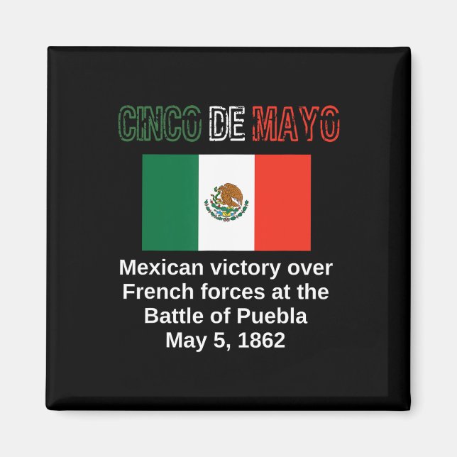 Cinco de Mayo Byttle of Puebla May 5 Mexiko cinco Magnet (Framsidan)