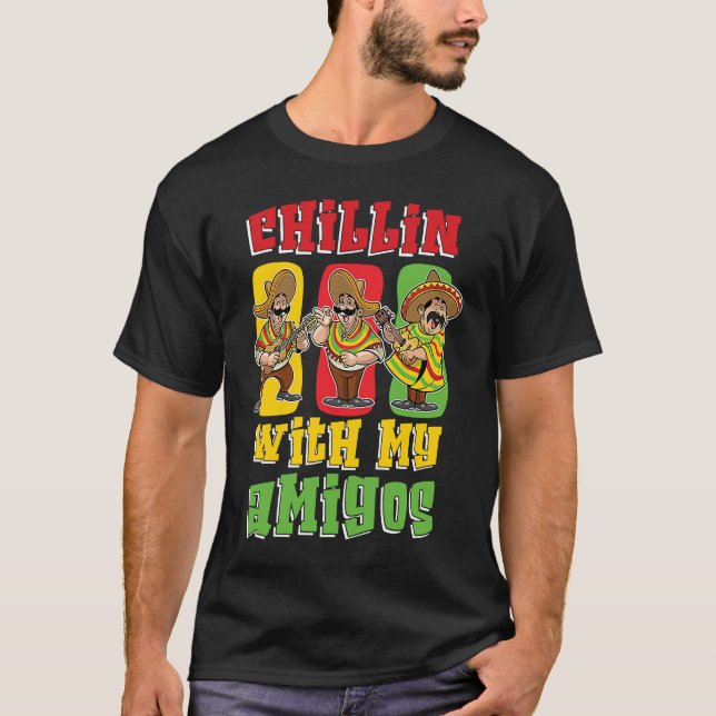 Cinco De Mayo Chillin med mina amigos Fiesta Mexii T Shirt (Framsida)