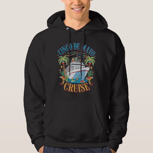 Cinco De Mayo Cruise Mexico Mexikanska Frakten Fie Hoodie (Framsida)