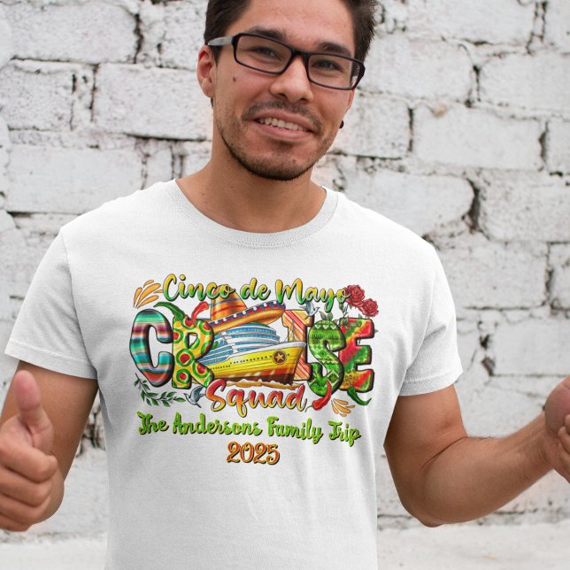 Cinco De Mayo Cruise Shirt - eget namn och år T Shirt (Skapare uppladdad)