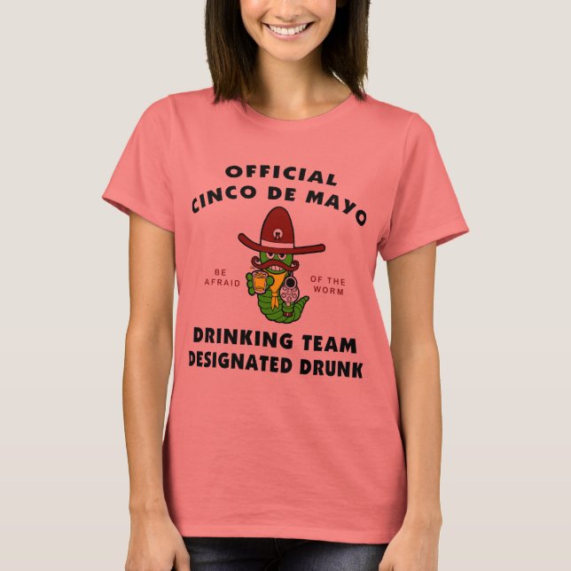 Cinco de Mayo Designad Drunk Dam Tee (Framsida)