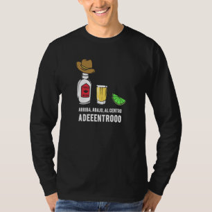 Cinco De Mayo Drinking Quote Tequila Arriba Abacho T Shirt