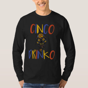 Cinco De Mayo Drinko Mask Fest Firande Mexikansk D T Shirt