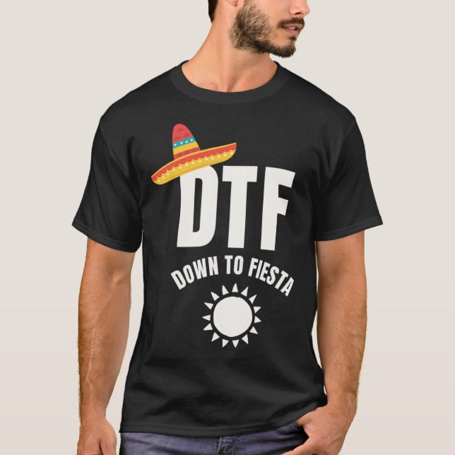 CINCO DE MAYO - DTF ned till Fiesta T-Shirt (Framsida)
