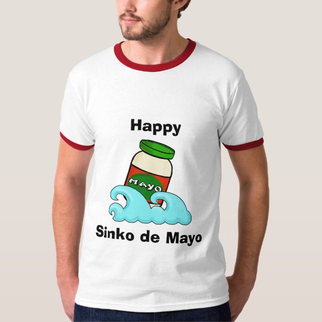 Cinco de Mayo eller Sinko de Mayo Funny T-Shirt (Framsida)