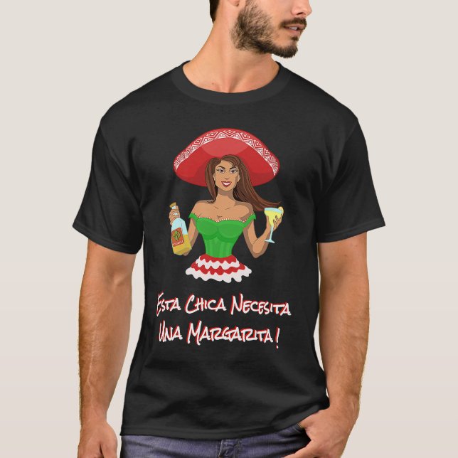 Cinco de Mayo ESTA CHICA NECESITA UNA MARGARITA! D T Shirt (Framsida)