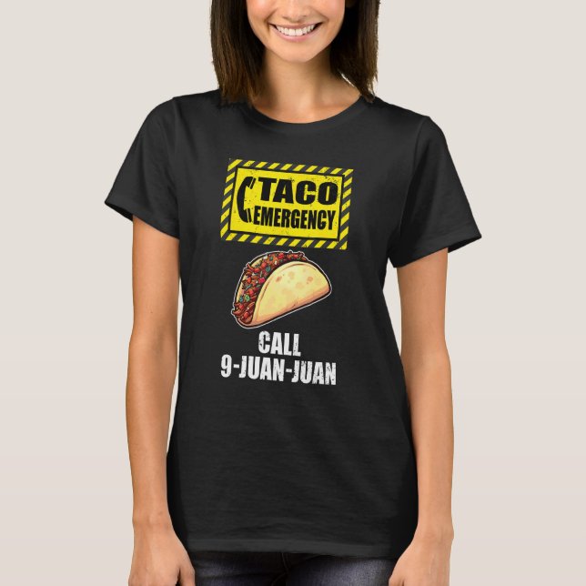 Cinco De Mayo Festival Taco Akut Call 9 Juan T Shirt (Framsida)