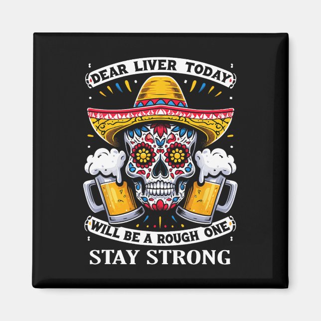 Cinco de Mayo Fiesta Bästa lever i dag kommer att  Magnet (Framsidan)