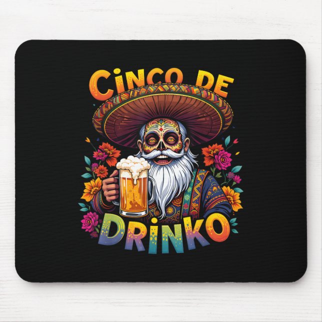 Cinco De Mayo Fiesta Funny Mexican Cinco De Drinko Musmatta (Framsidan)