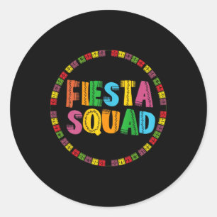 Cinco De Mayo Fiesta Squad Funny Låt oss Fiesta Me Runt Klistermärke