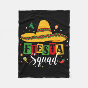 Cinco De Mayo Fiesta Squad Mexican Party Cinco De Fleecefilt