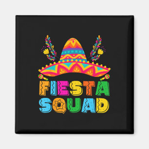 Cinco De Mayo Fiesta Squad Mexican Party Cinco De Magnet