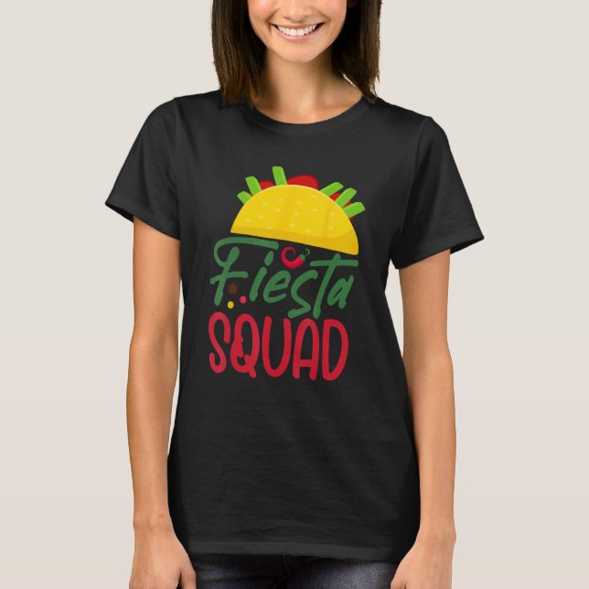 Cinco De Mayo Fiesta Squad Mexican Party Cinco De  T Shirt (Framsida)