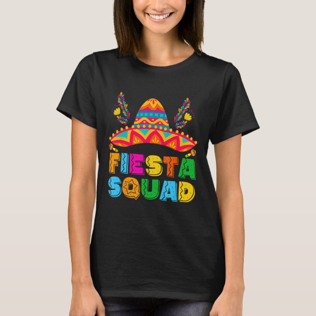 Cinco De Mayo Fiesta Squad Mexican Party Cinco De T Shirt (Framsida)