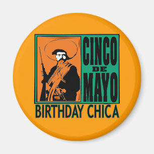 Cinco de Mayo födelsedag Chica Magnet