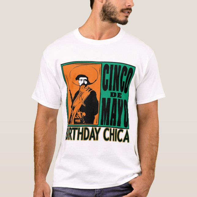 Cinco de Mayo FÖDELSEDAG CHICA T Shirt (Framsida)