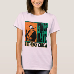 Cinco de Mayo födelsedag Chica Tee Shirt