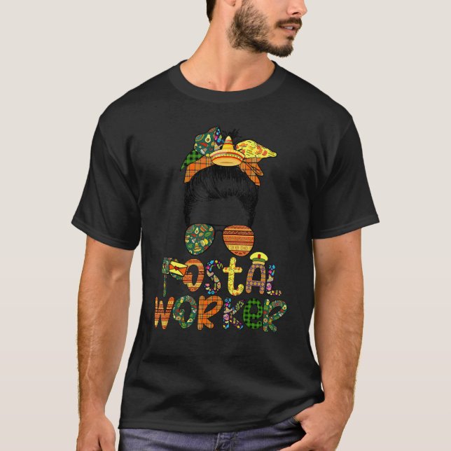 Cinco De Mayo Funny Messy Bun Glasses Postal Worke T Shirt (Framsida)