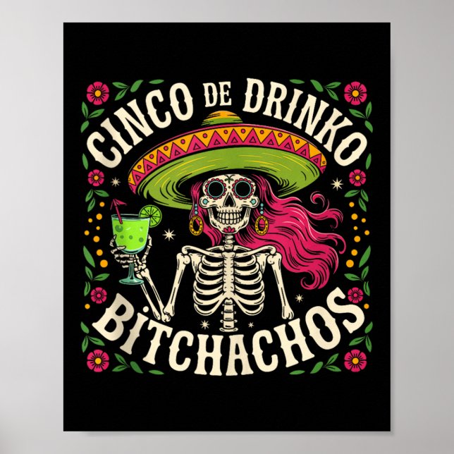 Cinco De Mayo Funny Mexican Party Cinco De Drinko Poster (Framsidan)