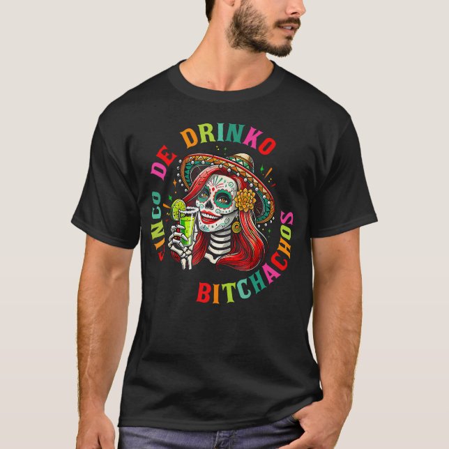Cinco De Mayo Funny Mexican Party Cinco De Drinko T Shirt (Framsida)