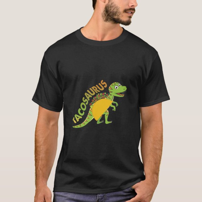 Cinco De Mayo Gift Tacosaurus Tees Tacos Dinosaur T Shirt (Framsida)