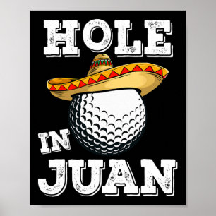 Cinco De Mayo Golf Rolig Citat Golfer Skämt Hål I Poster
