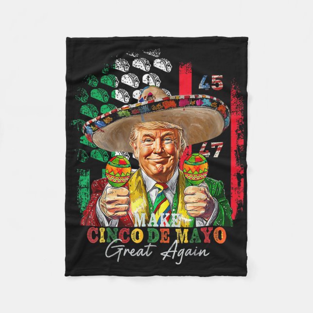 Cinco De Mayo Gör Cinco De Mayo Stor Igen Trump Fleecefilt (Framsidan)