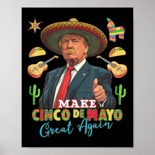 Cinco De Mayo gör Cinco De Mayo Underbar igen Poster