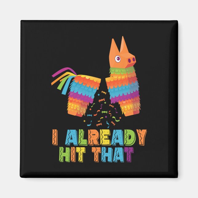 Cinco De Mayo jag har redan träffat den roliga pin Magnet (Framsidan)