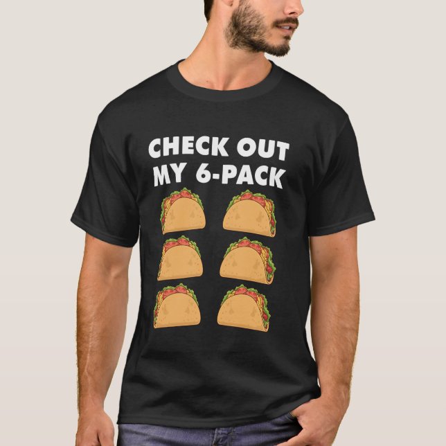Cinco de Mayo Kolla Min 6 Pack Tacos T Shirt (Framsida)