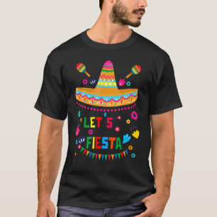 Cinco De Mayo Låt oss Fiesta Party Gimmick Camisa  T Shirt