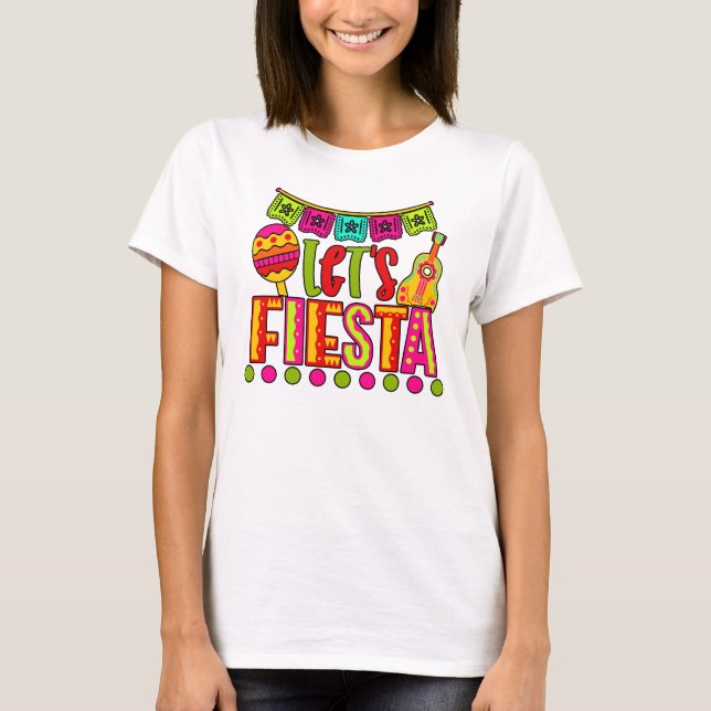 CINCO DE MAYO LÅT OSS FIESTA T SHIRT (Framsida)