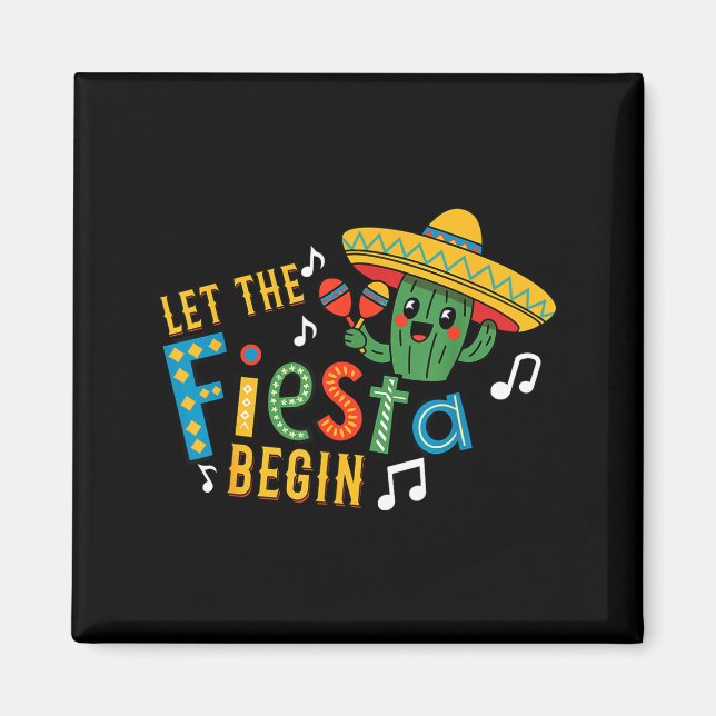 Cinco de mayo let the fiesta begin funny mexicanCi Magnet (Framsidan)