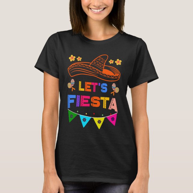 Cinco De Mayo Let's Fiesta Cactus Sombrero Hat  2 T Shirt (Framsida)