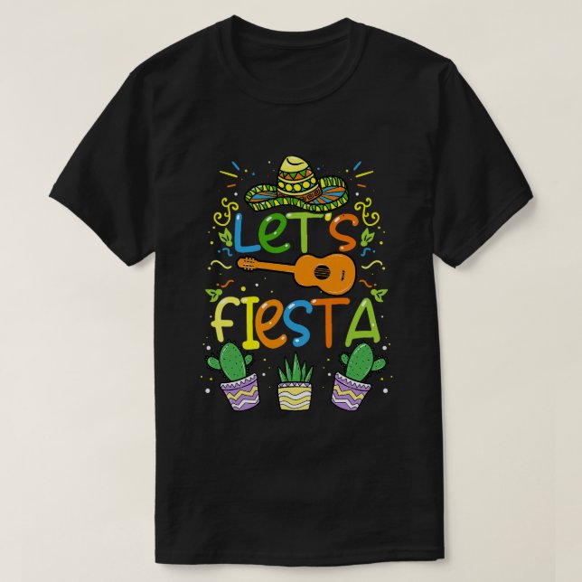 Cinco de Mayo Lets Fiesta Mexican Party-gåva T Shirt (Design framsida)