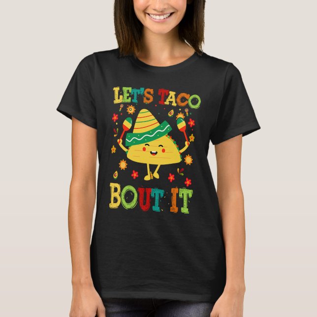 Cinco De Mayo Lets Taco Bout It  Mexican Kids Boy  T Shirt (Framsida)
