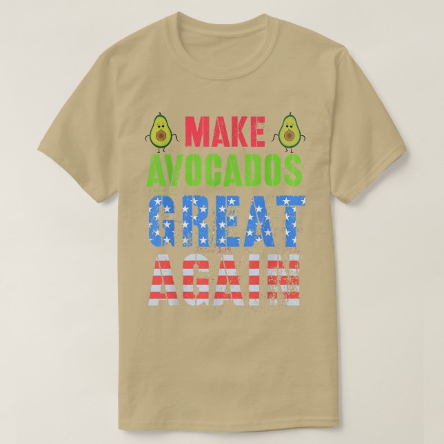 Cinco de Mayo MAKE AVOCADO UNDERBAR AGAIN Squad Am T Shirt (Design framsida)