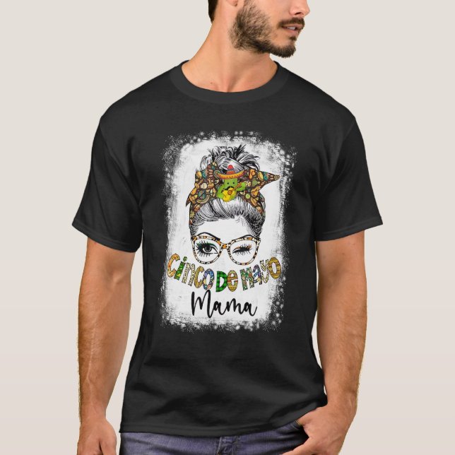Cinco De Mayo Mamma Messy Bun Glasses Bandana Blea T Shirt (Framsida)