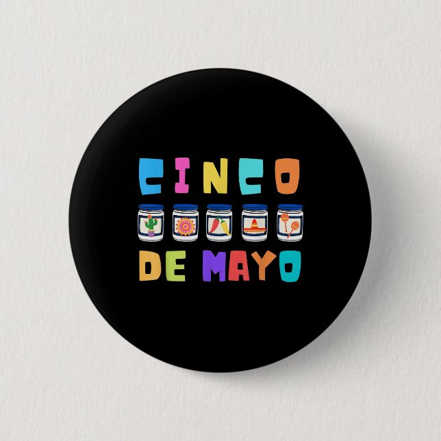 Cinco De Mayo Mayonnaise Burk Funny May 5th Cinco Knapp (Framsida)