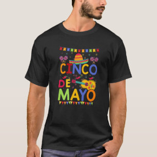 Cinco De Mayo Mexican Fiesta 5 De Mayo Funny 5 De T Shirt