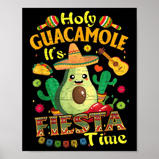 Cinco De Mayo Mexican Heliga Guacamole Fiesta Time Poster (Framsidan)