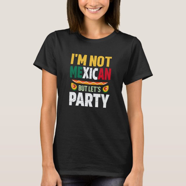 Cinco de Mayo mexican party quote celebrate fiesta T Shirt (Framsida)