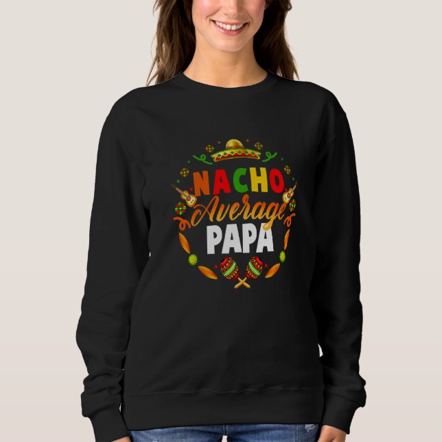 Cinco De Mayo Nacho Average Pappa Fiesta Mexican T Shirt (Framsida)