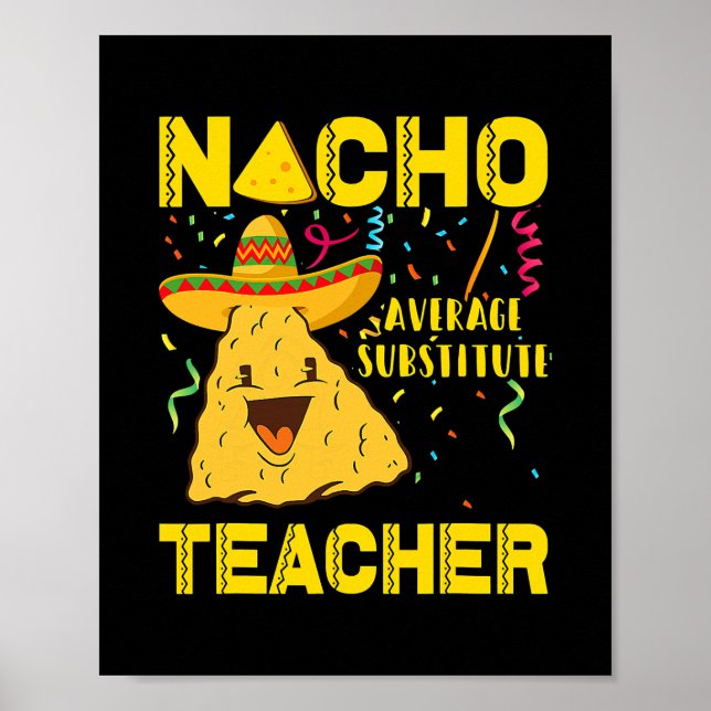 Cinco De Mayo Nacho Average Suppute Teacher Poster (Framsidan)