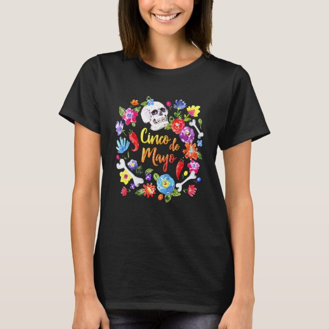Cinco De Mayo Party Flowers with Skull 5 de Mayo T Shirt (Framsida)