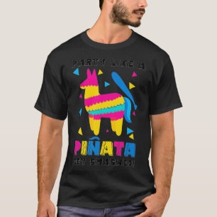 Cinco De Mayo Party som en Pinata-funny Women Mana T Shirt