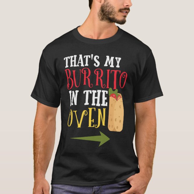 Cinco De Mayo Pregnancy Announcement Burrito Oven T Shirt (Framsida)