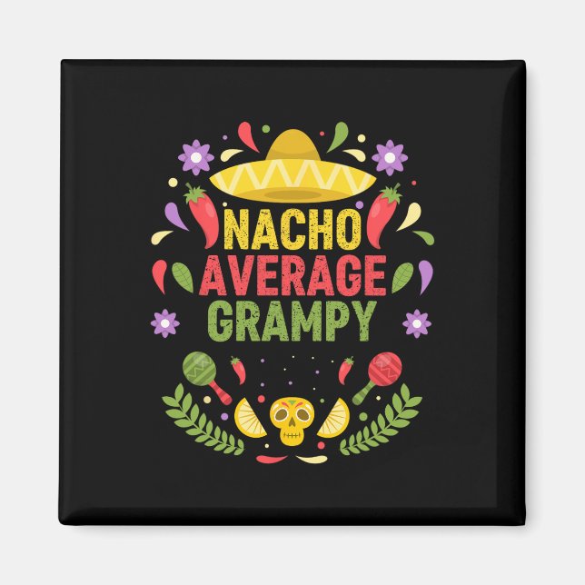Cinco De Mayo Rolig Nacho Genomsnittlig Grinig  Magnet (Framsidan)