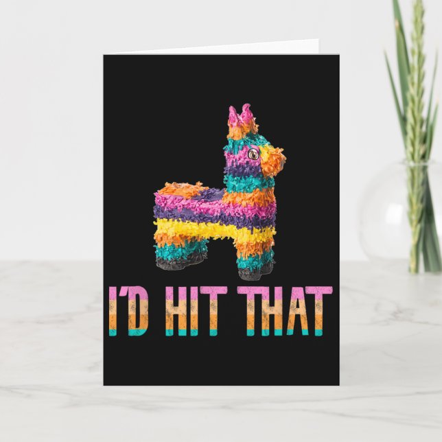 Cinco De Mayo Rolig Pinata - Jag skulle slå till d Kort (Framsida)