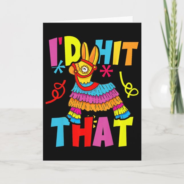 Cinco De Mayo Roliga Ideer Jag Skulle Slå Den Pina Kort (Framsida)